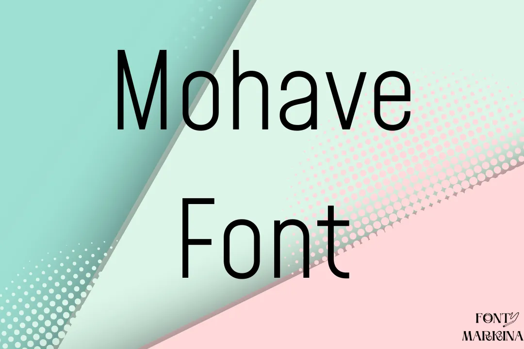 Mohave Font