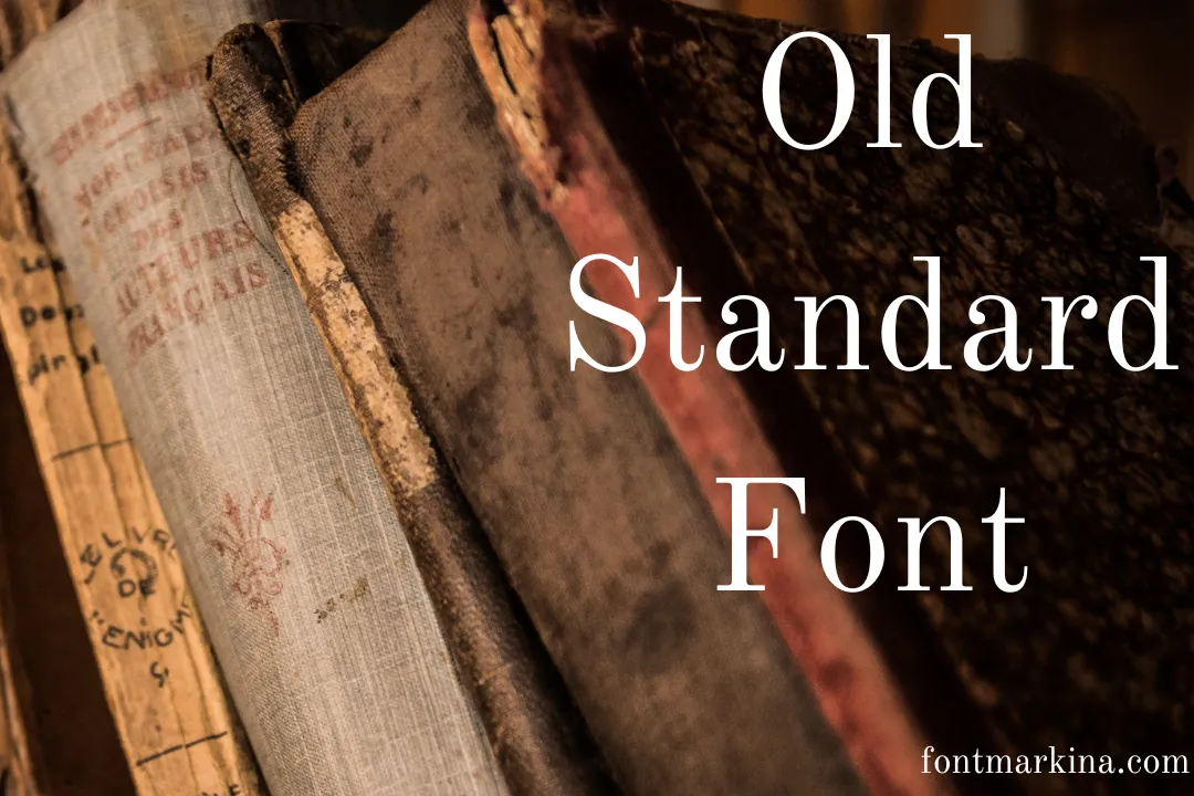 Old Standard Font