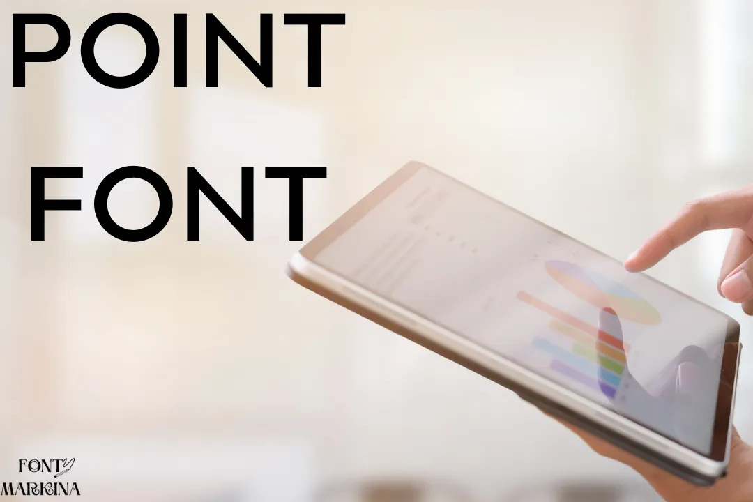 Point Font