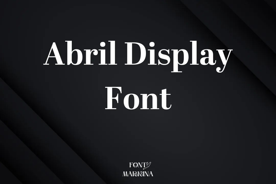 Abril Display Font
