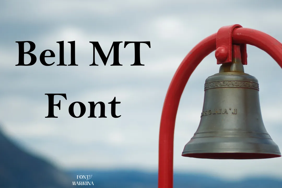 Bell MT Font