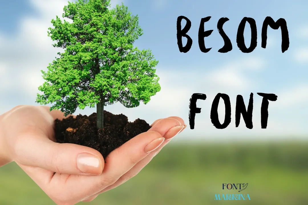 Besom Font