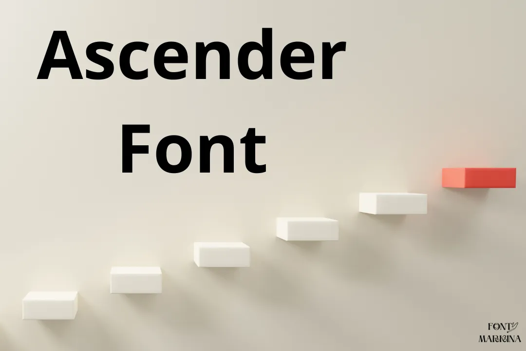 Ascender Font
