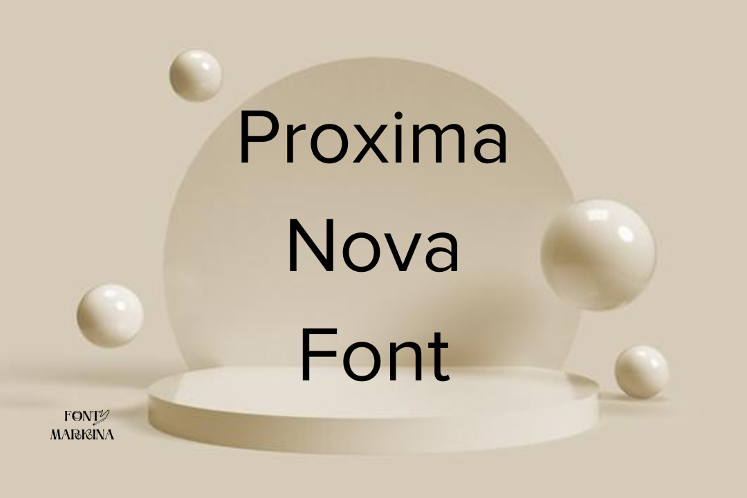 Proxima Nova Font