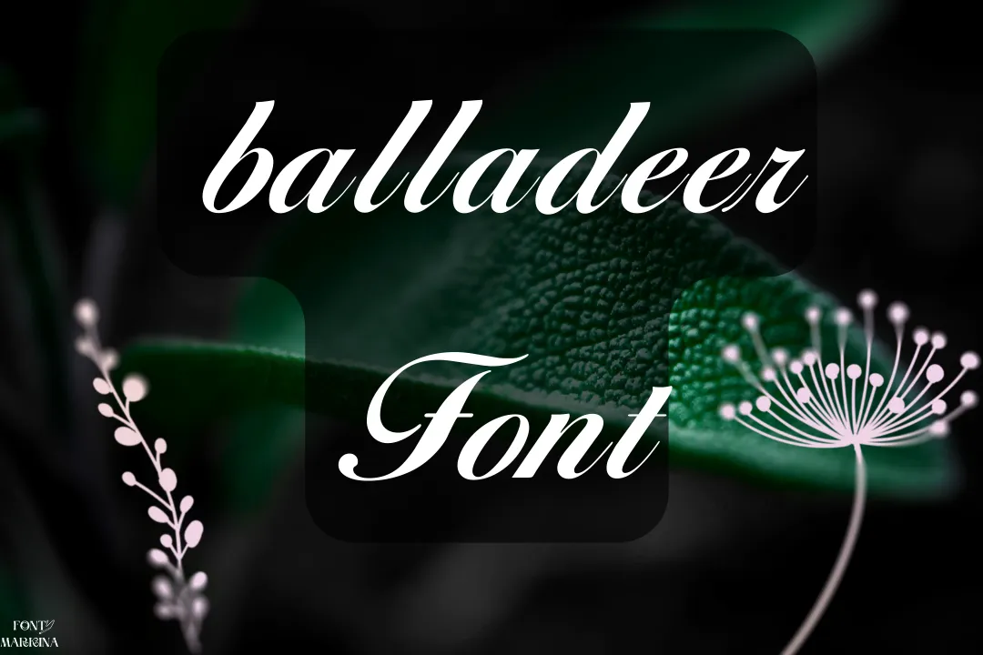Balladeer Font