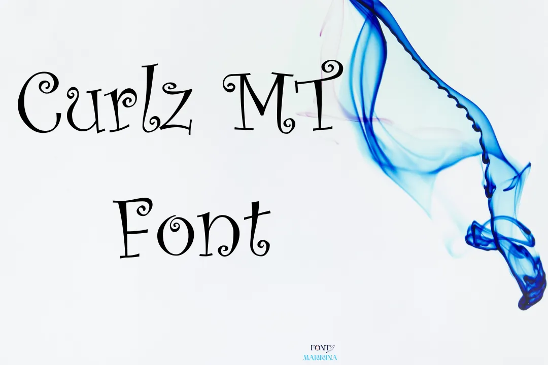 Curlz MT Font