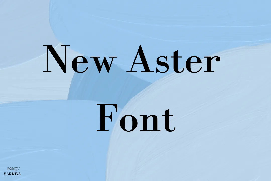 New Aster Font