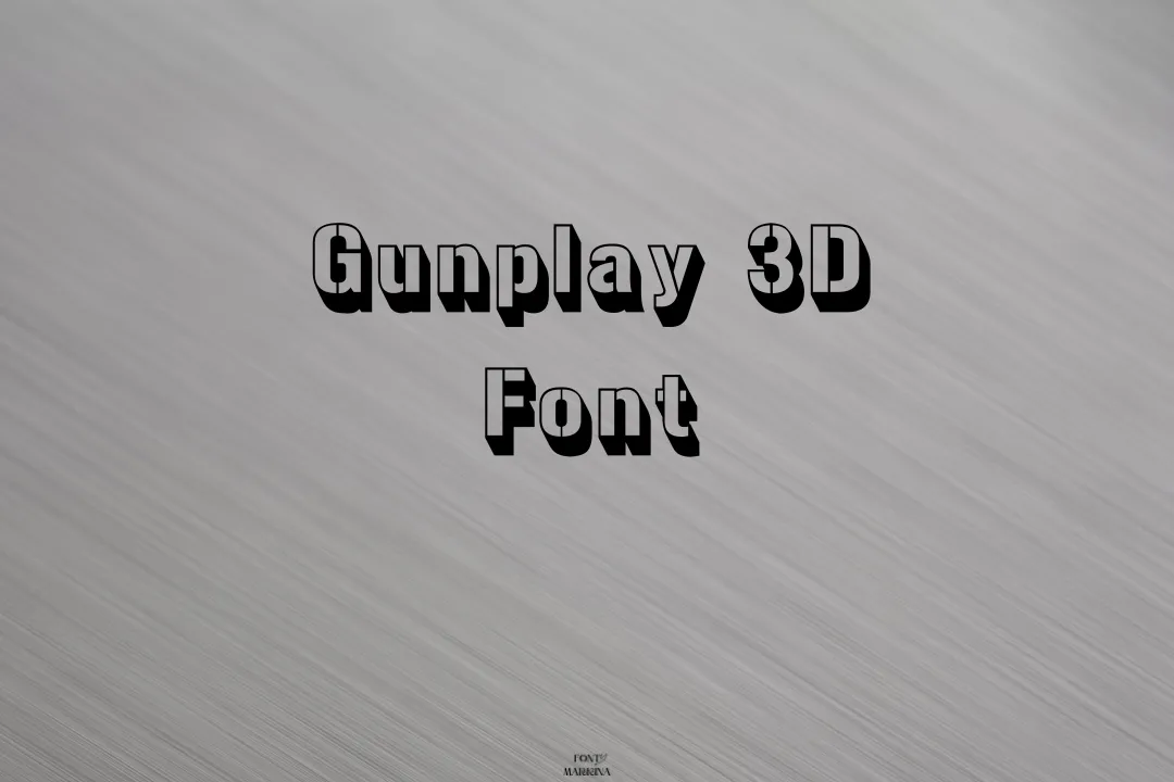 Gunplay 3d Font