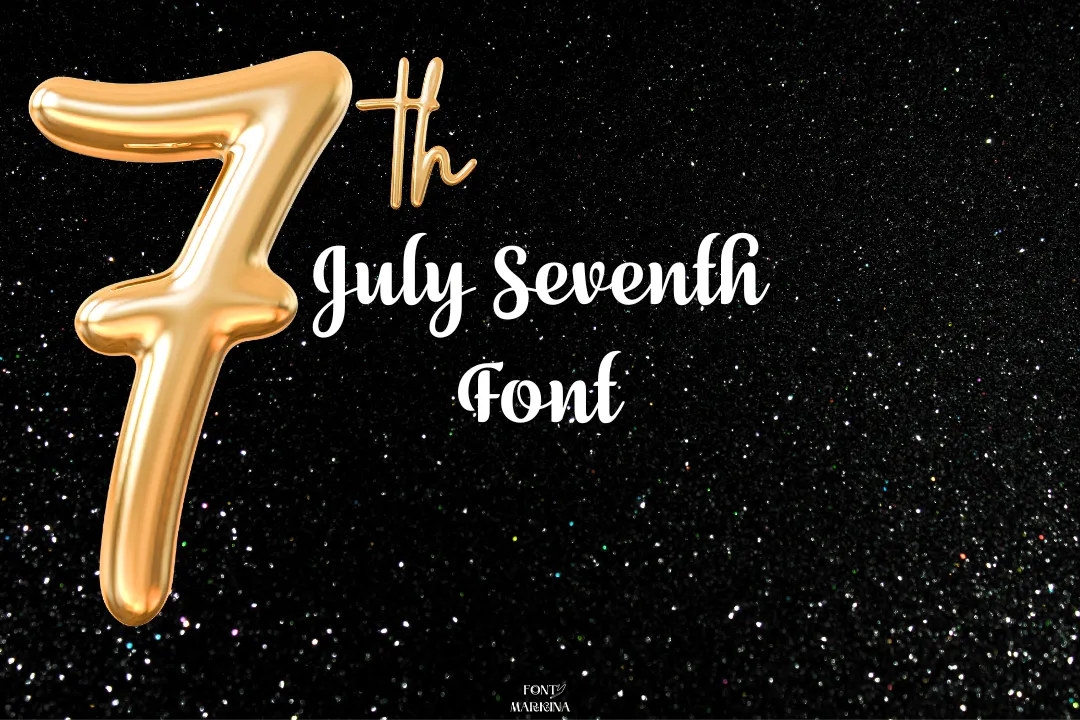 July Seventh Font