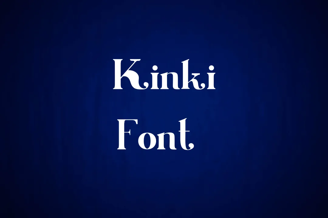 Kinki Font