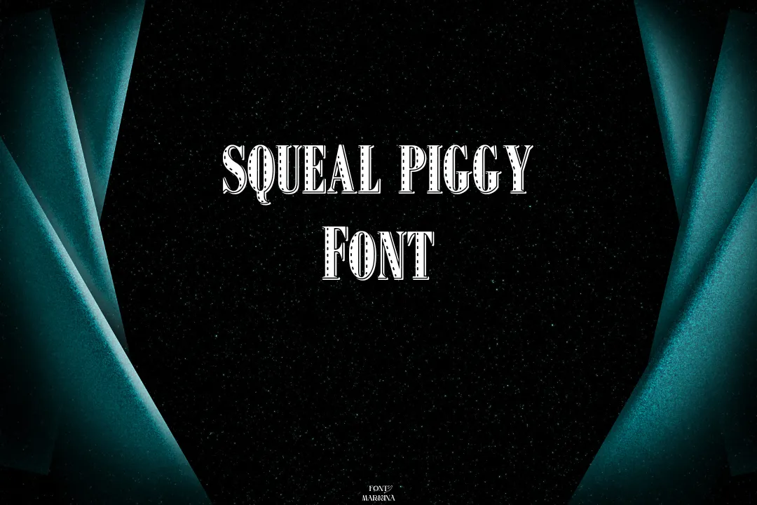 Squeal Piggy Font