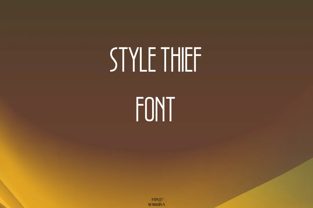 Style Thief Font