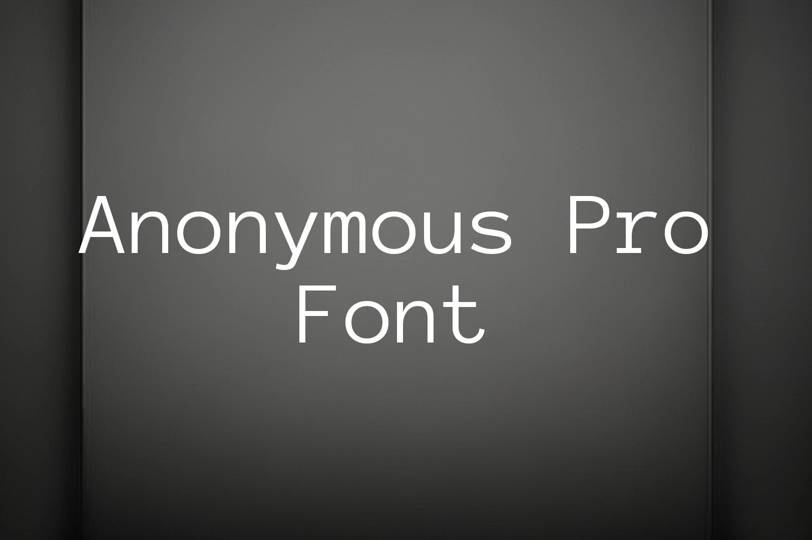 Anonymous Pro Font