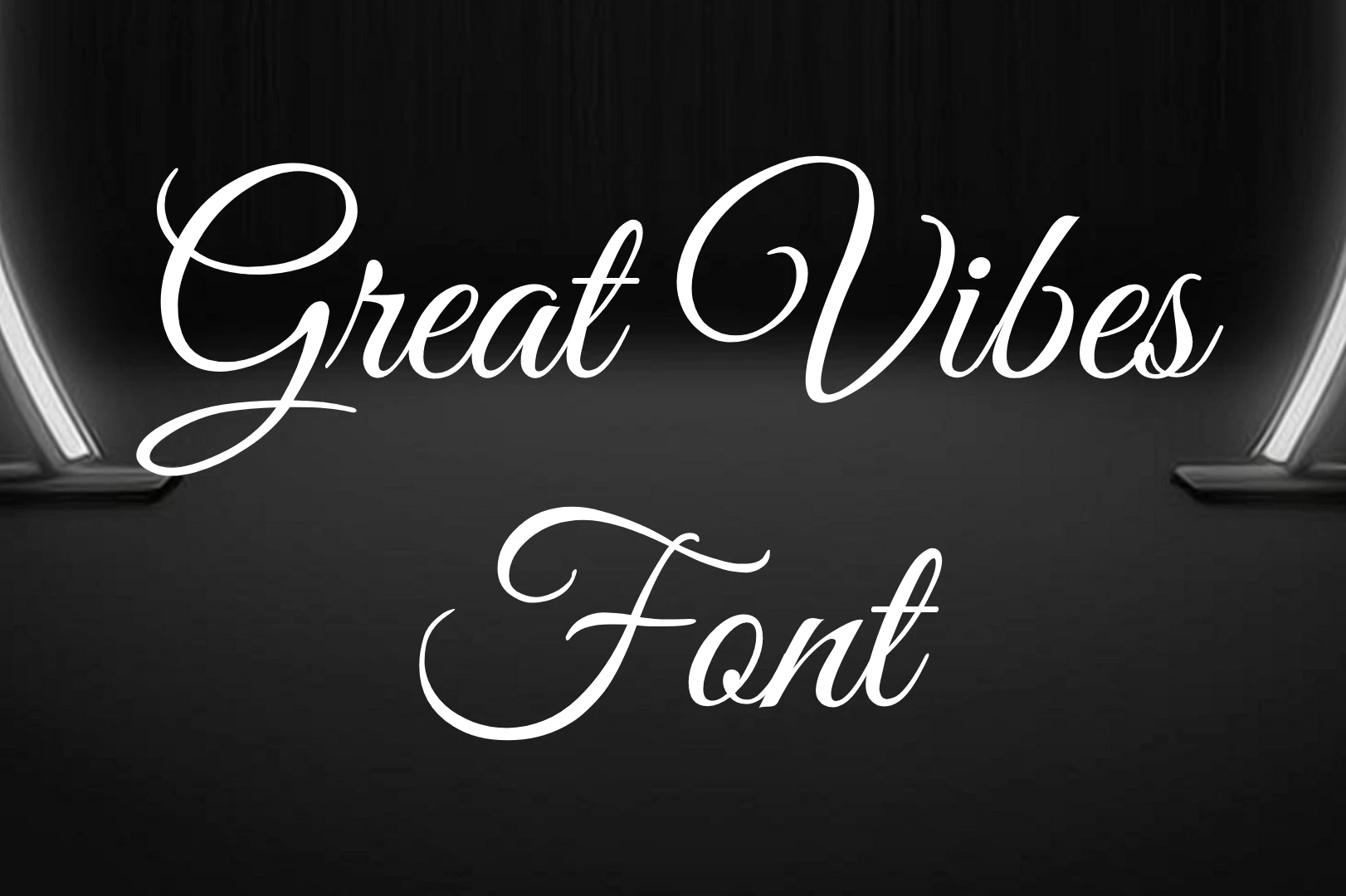 Great Vibes Font