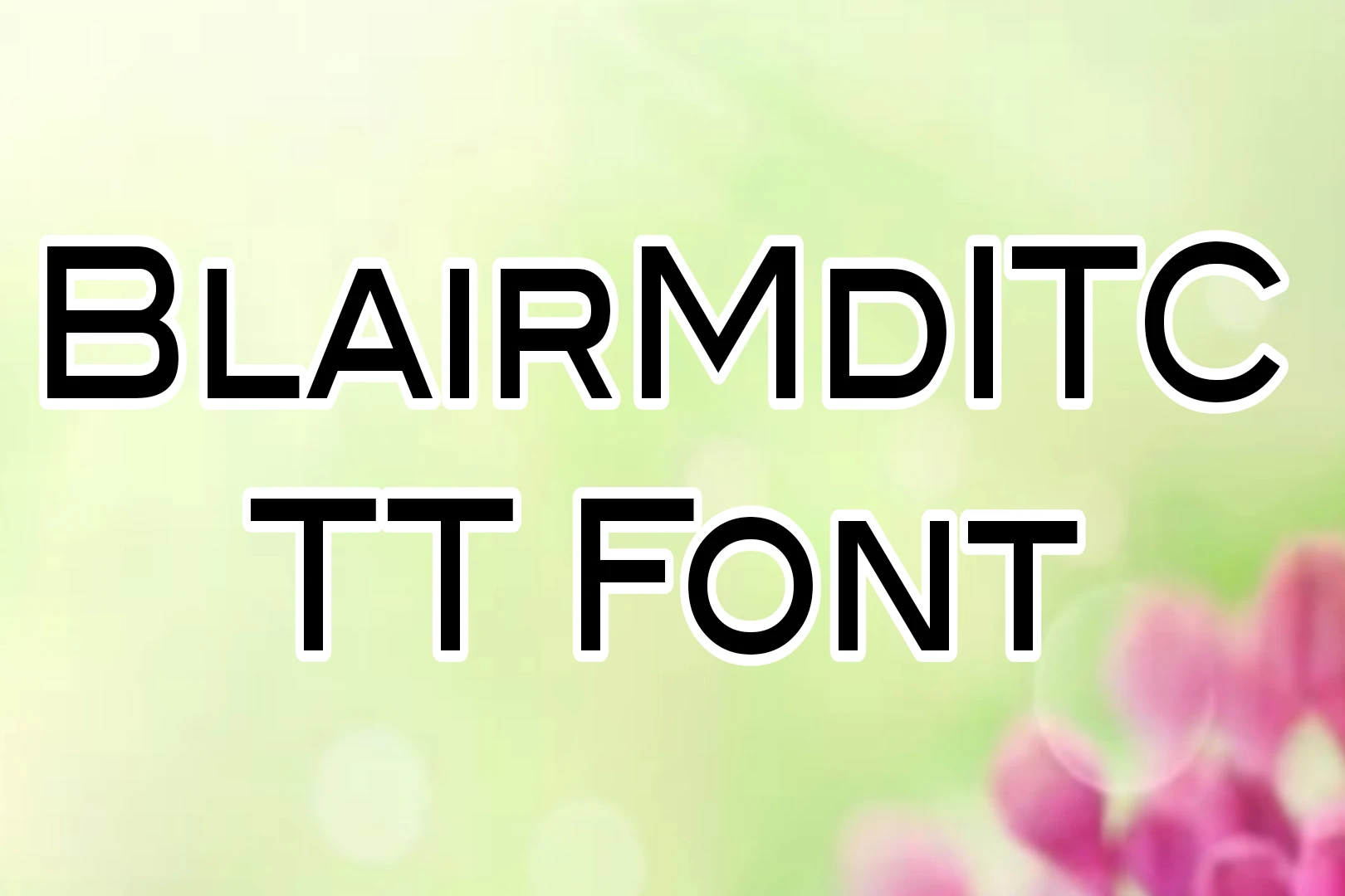Blairmditc TT Font