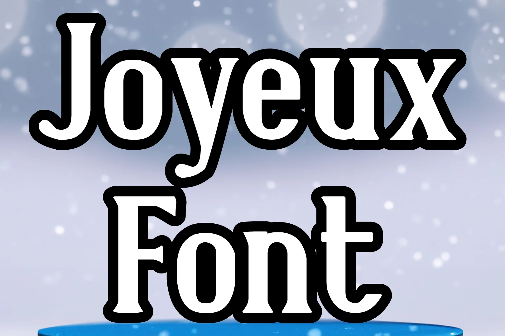 Joyeux Font