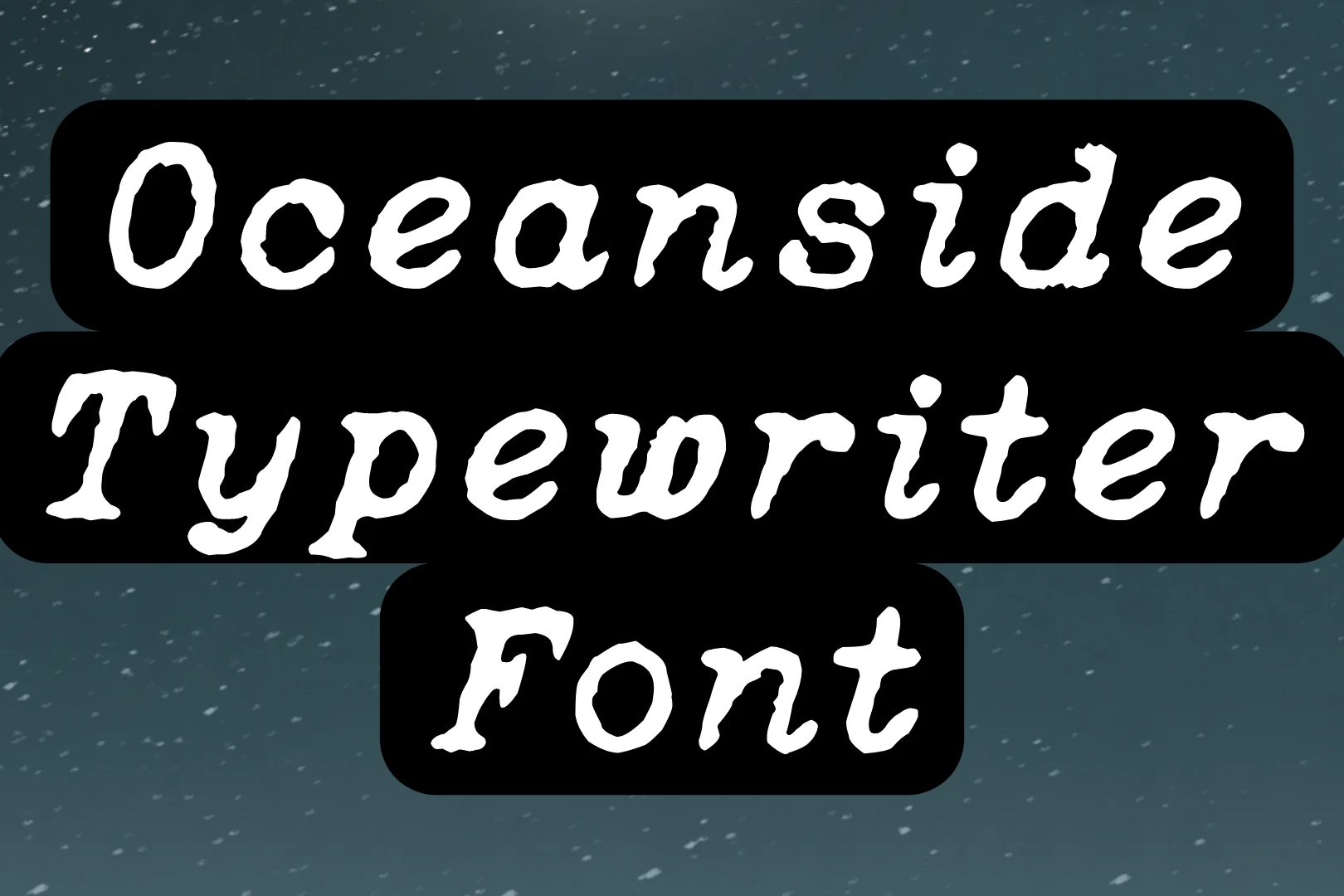 Oceanside Typewriter Font