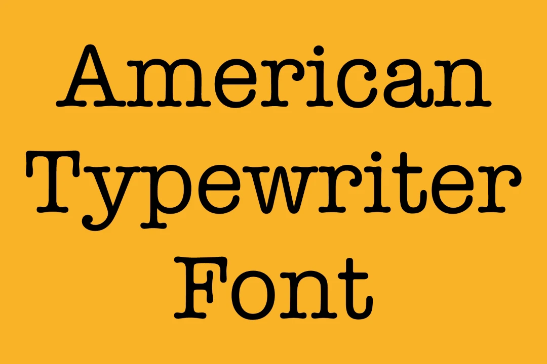 American Typewriter Font