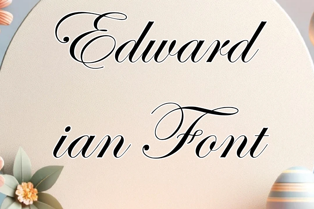 Edwardian Font