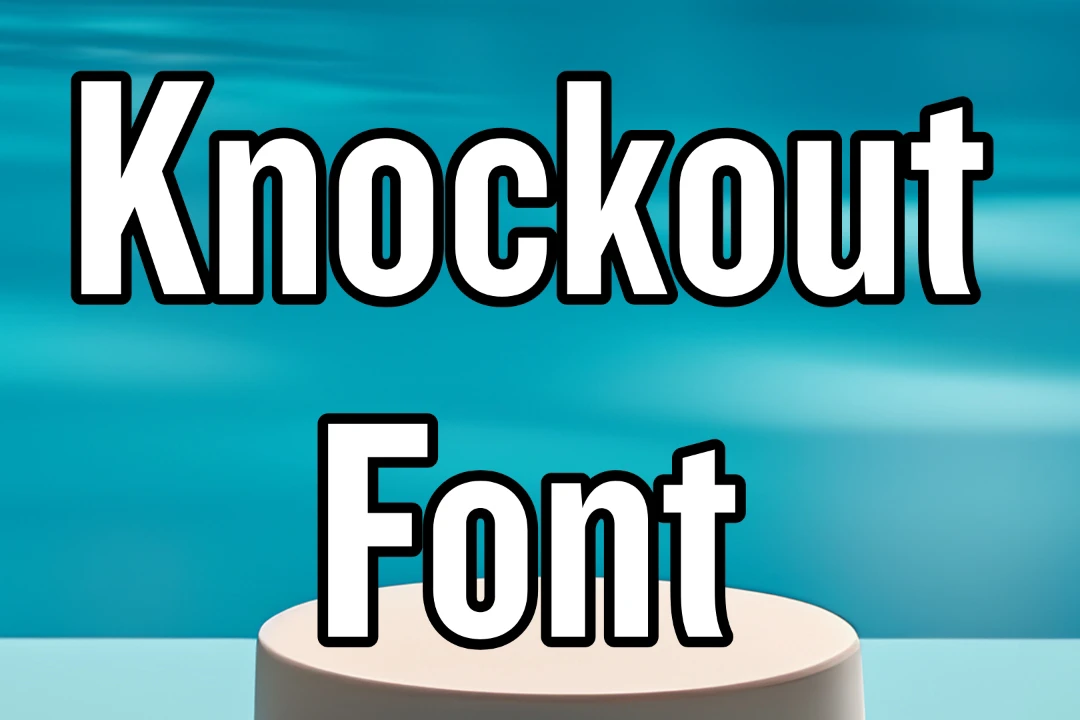 Knockout Font