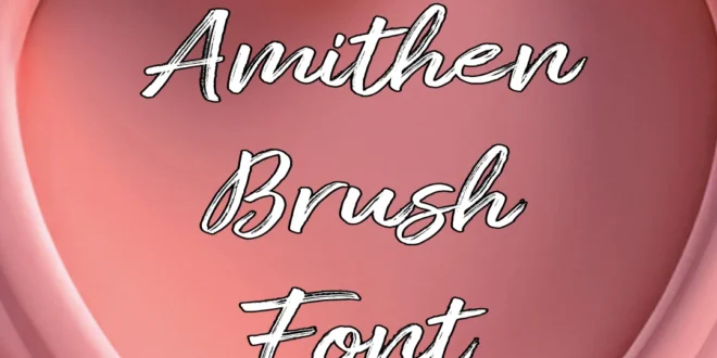 Amithen Brush Font