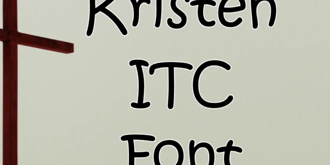Kristen ITC Font