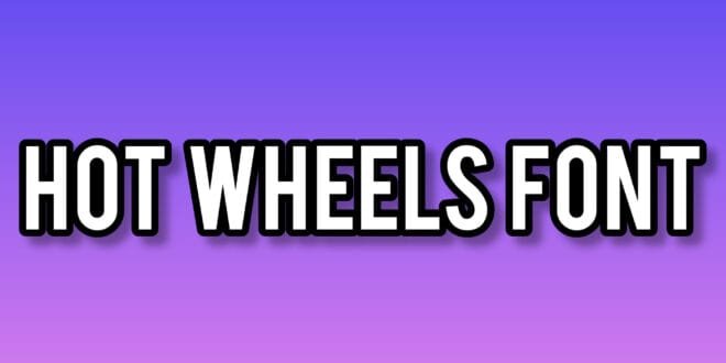 Hot Wheels Font Free Download - Font Markina