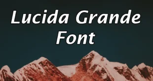 Lucida Grande Regular Font