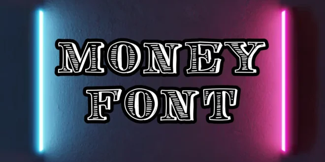 Money Font Featured