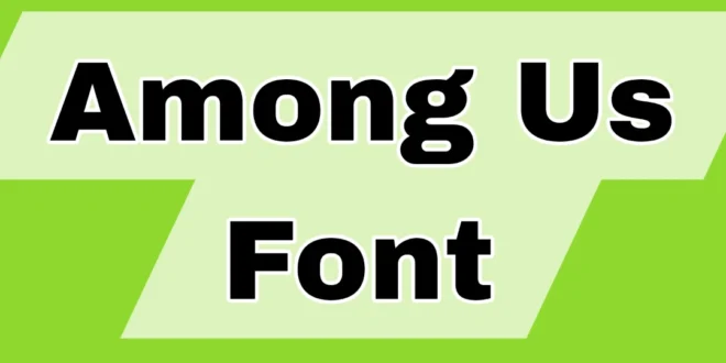 Among Us Font
