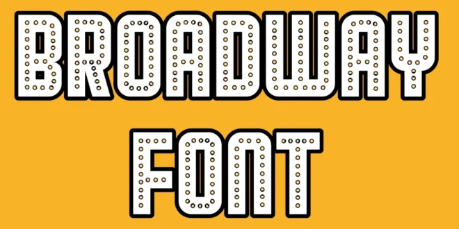 Broadway Font Feature Image