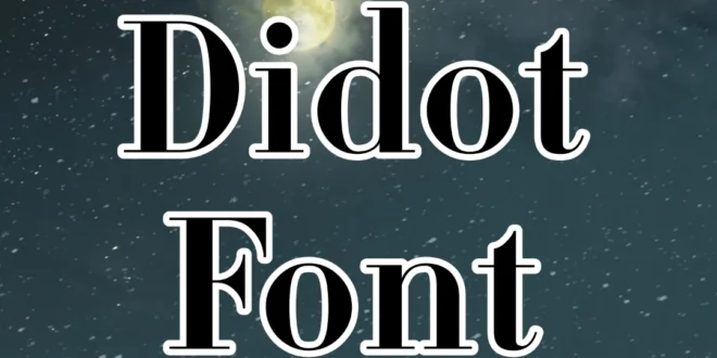 Didot Font
