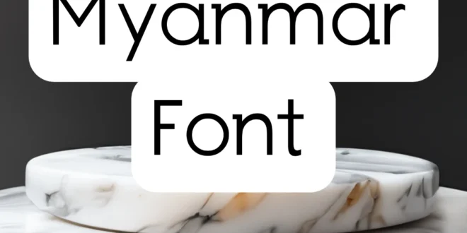 Myanmar Font