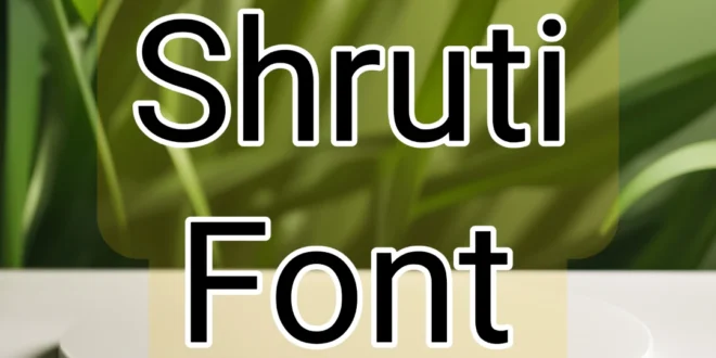 Shruti Font