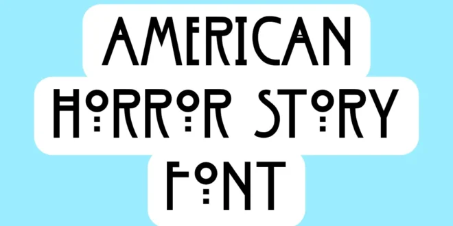 American Horror Story Font