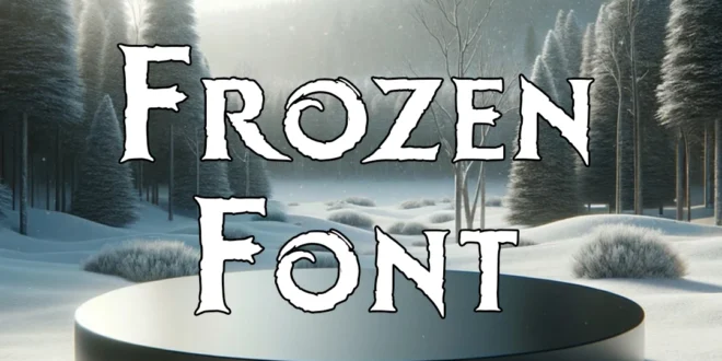 Frozen Font